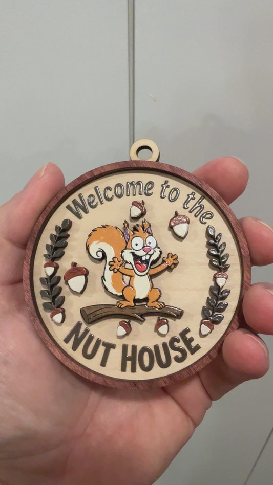 Welcome to the Nuthouse - Ornament